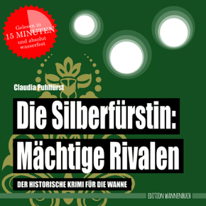 Die Silberfürstin: Mächtige Rivalen