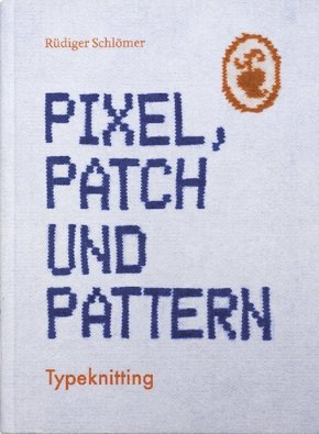 Pixel, Patch und Pattern