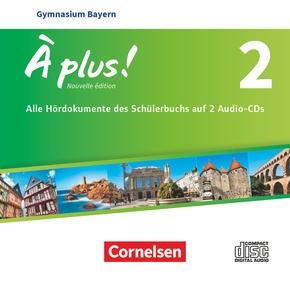 À plus ! - Französisch als 1. und 2. Fremdsprache - Bayern - Ausgabe 2017 - Band 2