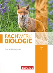 Fachwerk Biologie - Realschule Bayern - 7. Jahrgangsstufe
