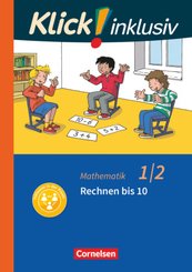 Klick! inklusiv - Grundschule / Förderschule - Mathematik - 1./2. Schuljahr