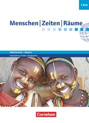 Menschen-Zeiten-Räume - Arbeitsbuch für Geschichte/Politik/Geographie Mittelschule Bayern 2017 - 7. Jahrgangsstufe