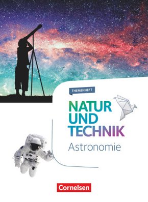 Natur und Technik - Naturwissenschaften: Neubearbeitung - Themenhefte - 5.-10. Schuljahr