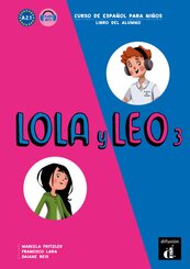 Lola y Leo - Libro del alumno - Vol.3