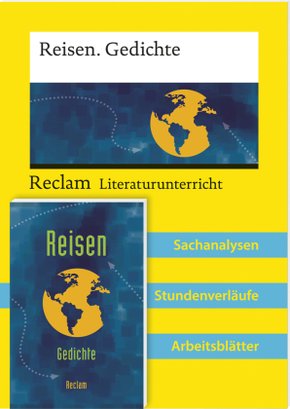 Reisegedichte-Textband und Lehrerband zum Abiturthema "Reisen / Unterwegs sein", 2 Bde.