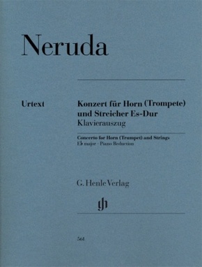 Johann Baptist Georg Neruda - Konzert für Horn (Trompete) und Streicher Es-dur