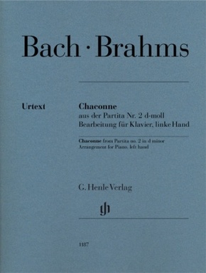 Johannes Brahms - Chaconne aus der Partita Nr. 2 d-moll (Johann Sebastian Bach), Bearbeitung für Klavier, linke Hand