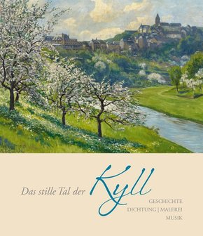 Das stille Tal der Kyll, m. Audio-CD