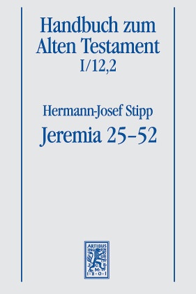 Handbuch zum Alten Testament: Jeremia 25-52