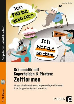 Grammatik mit Superhelden & Piraten: Zeitformen, m. 1 CD-ROM