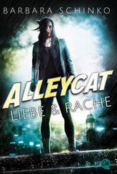 Alleycat - Liebe & Rache