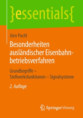 Besonderheiten ausländischer Eisenbahnbetriebsverfahren