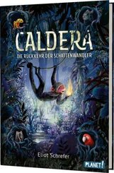 Caldera: Die Rückkehr der Schattenwandler