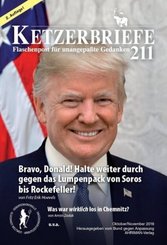 Bravo, Donald! Halte weiter durch gegen das Lumpenpack von Soros bis Rockefeller! / Was war wirklich los in Chemnitz