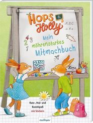 Hops & Holly - Mein möhrenstarkes Mitmachbuch