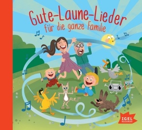 Gute-Laune-Lieder für die ganze Familie, 1 Audio-CD