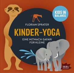 Kids in Balance. Kinder-Yoga. Eine Mitmach-Safari für Kleine, 1 Audio-CD