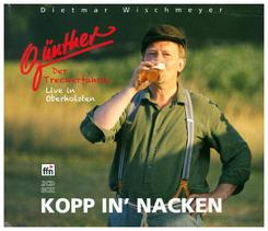 Günther, Der Treckerfahrer - Kopp in' Nacken, 2 Audio-CDs