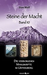 Steine der Macht - Die verborgenen Manuskripte im Untersberg