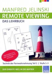 Remote Viewing - das Lehrbuch Teil 1-4 / Remote Viewing - das Lehrbuch Teil 1 - .1