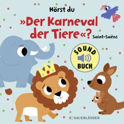 Hörst du "Der Karneval der Tiere"? (Soundbuch)