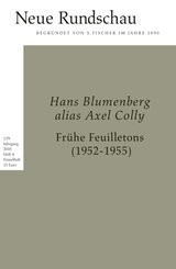 Hans Blumenberg alias Axel Colly. Frühe Feuilletons (1952-1955)