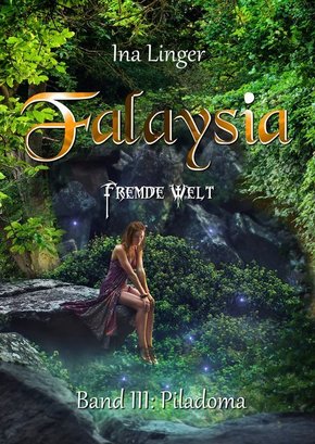 Falaysia - Fremde Welt: Piladoma