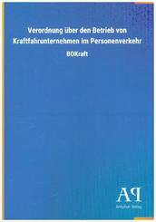 Verordnung &uuml;ber den Betrieb von Kraftfahrunternehmen im Personenverkehr