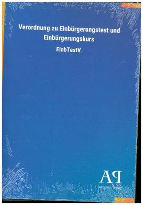 Verordnung zu Einbürgerungstest und Einbürgerungskurs