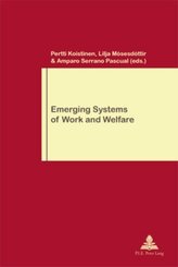 Emerging Systems of Work and Welfare