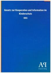 Gesetz zur Kooperation und Information im Kinderschutz