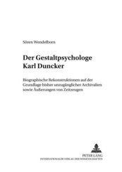 Der Gestaltpsychologe Karl Duncker