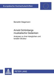 Arnold Schönbergs musikalische Gedanken
