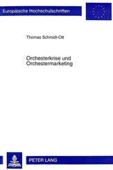 Orchesterkrise und Orchestermarketing