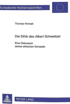 Die Ethik des Albert Schweitzer