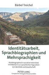 Identitätsarbeit, Sprachbiographien und Mehrsprachigkeit