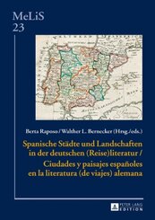 Spanische Städte und Landschaften in der deutschen (Reise)Literatur / Ciudades y paisajes españoles en la literatura (de