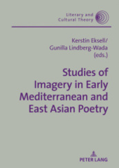 Studies of Imagery in Early Mediterranean and East Asian Poetry