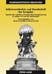 Selbstverst&auml;ndnis und Gesellschaft der Europ&auml;er