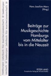 Beiträge zur Musikgeschichte Hamburgs vom Mittelalter bis in die Neuzeit