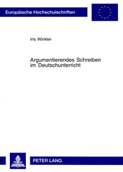 Argumentierendes Schreiben im Deutschunterricht