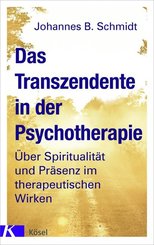 Das Transzendente in der Psychotherapie