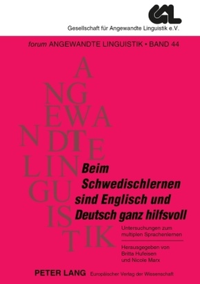 "Beim Schwedischlernen sind Englisch und Deutsch ganz hilfsvoll"