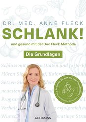 Schlank! und gesund mit der Doc Fleck Methode - Bd.1