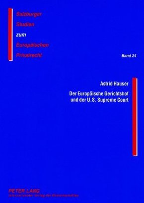 Der Europäische Gerichtshof und der U.S. Supreme Court