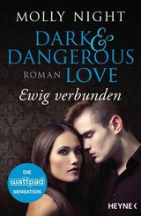 Dark and Dangerous Love - Ewig verbunden