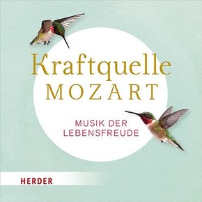 Kraftquelle Mozart, 1 Audio-CD