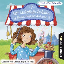 Der zauberhafte Eisladen - Einmal Magie mit Schokosoße, 2 Audio-CD