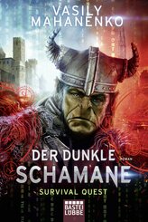 Survival Quest: Der dunkle Schamane