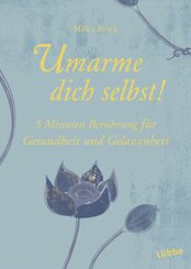 Umarme dich selbst!